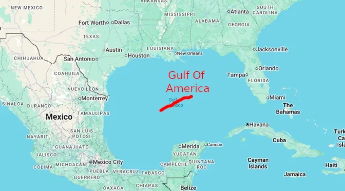 TRUMP-Rename Gulf Of Mexico